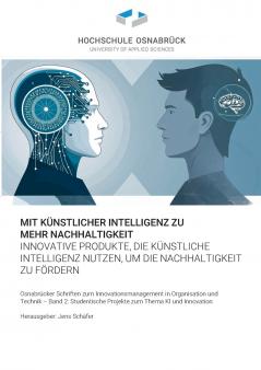 Mit künstlicher Intelligenz zu mehr Nachhaltigkeit