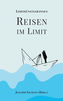Reisen im Limit