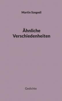 Ähnliche Verschiedenheiten
