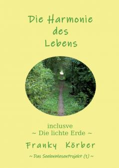 Die Harmonie des Lebens
