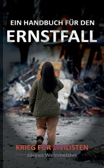 Ein Handbuch für den Ernstfall