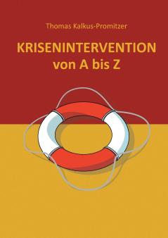 Krisenintervention von A bis Z