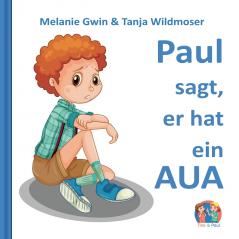 Paul sagt er hat ein AUA