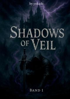 Shadows of Veil Band 1
