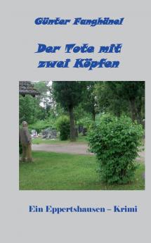 Der Tote mit zwei Köpfen