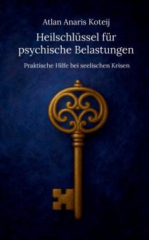 Heilschlüssel für psychische Belastungen