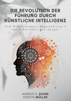 Die Revolution der Führung durch Künstliche Intelligenz