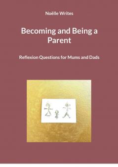 Becoming and Being a Parent