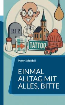 Einmal Alltag mit alles bitte