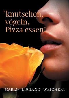 knutschen vögeln Pizza essen