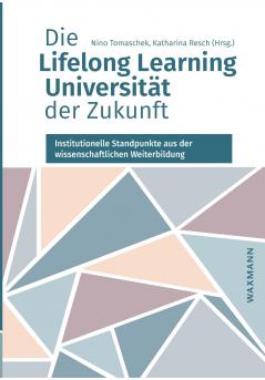 Die Lifelong Learning Universität der Zukunft