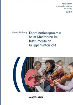 Koordinationsprozesse beim Musizieren im Instrumentalen Gruppenunterricht