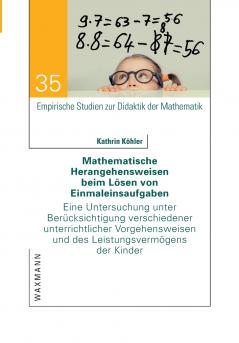Mathematische Herangehensweisen beim Lösen von Einmaleinsaufgaben