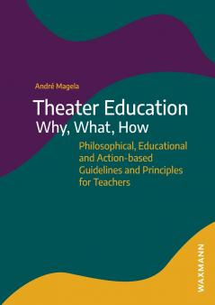 Theater Education - Why What How