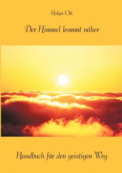 Der Himmel kommt näher