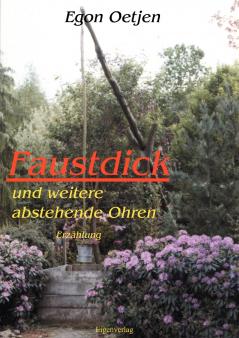 Faustdick und weitere abstehende Ohren