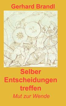 Selber Entscheidungen treffen