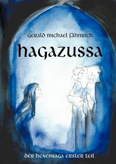 Hagazussa  Der Hexensaga erster Teil