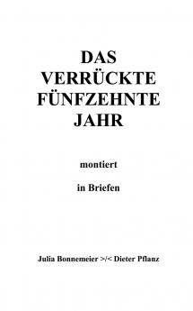 Das verr��ckte f��nfzehnte Jahr