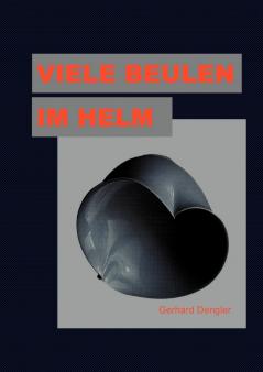 Viele Beulen im Helm