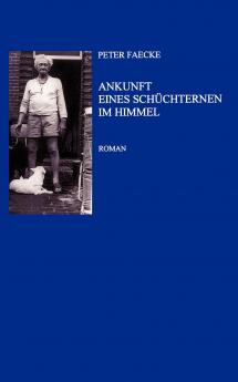 Ankunft eines Schüchternen im Himmel