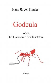 Godcula oder Die Harmonie der Insekten
