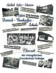 40 Jahre Dietrich-Bonhoeffer-Schule Chronik der evangelischen Grundschule Pulheim