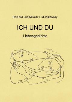 Ich und Du - Liebesgedichte