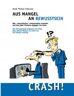 Aus Mangel an Bewusstsein