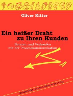 Ein heißer Draht zu Ihren Kunden