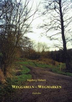 Weggabeln-Wegmarken