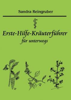 Erste-Hilfe-Kr��uterf��hrer f��r unterwegs