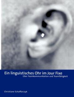 Ein Linguistisches Ohr im  Jour Fixe