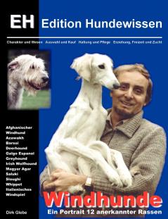 Windhunde - Ein Portrait 12 anerkannter Rassen