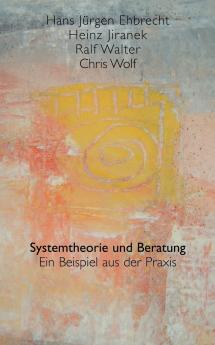 Systemtheorie und Beratung