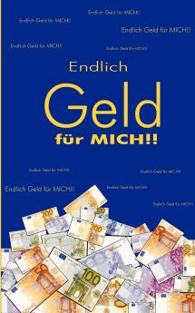 Endlich Geld f��r mich !