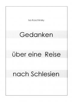 Gedanken über eine Reise nach Schlesien