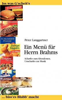 Ein Men�� f��r Herrn Brahms