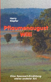 Pflaumenaugust Willi