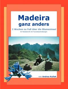 Madeira ganz anders