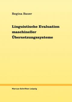 Linguistische Evaluation maschineller Übersetzungssysteme