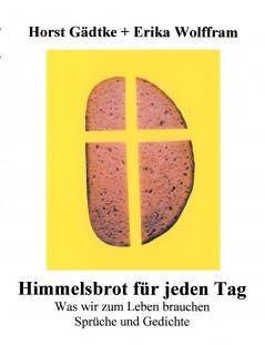 Himmelsbrot für jeden Tag