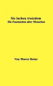 Sie lachen trotzdem