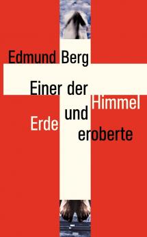 Einer der Himmel und Erde eroberte