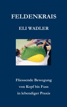 Feldenkrais Eli Wadler