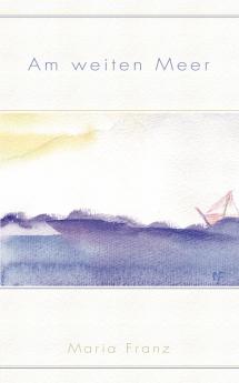 Am weiten Meer