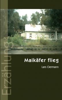 Maikäfer flieg