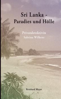 Sri Lanka - Paradies und H��lle