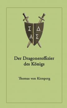 Der Dragoneroffizier des Königs