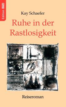 Ruhe in der Rastlosigkeit